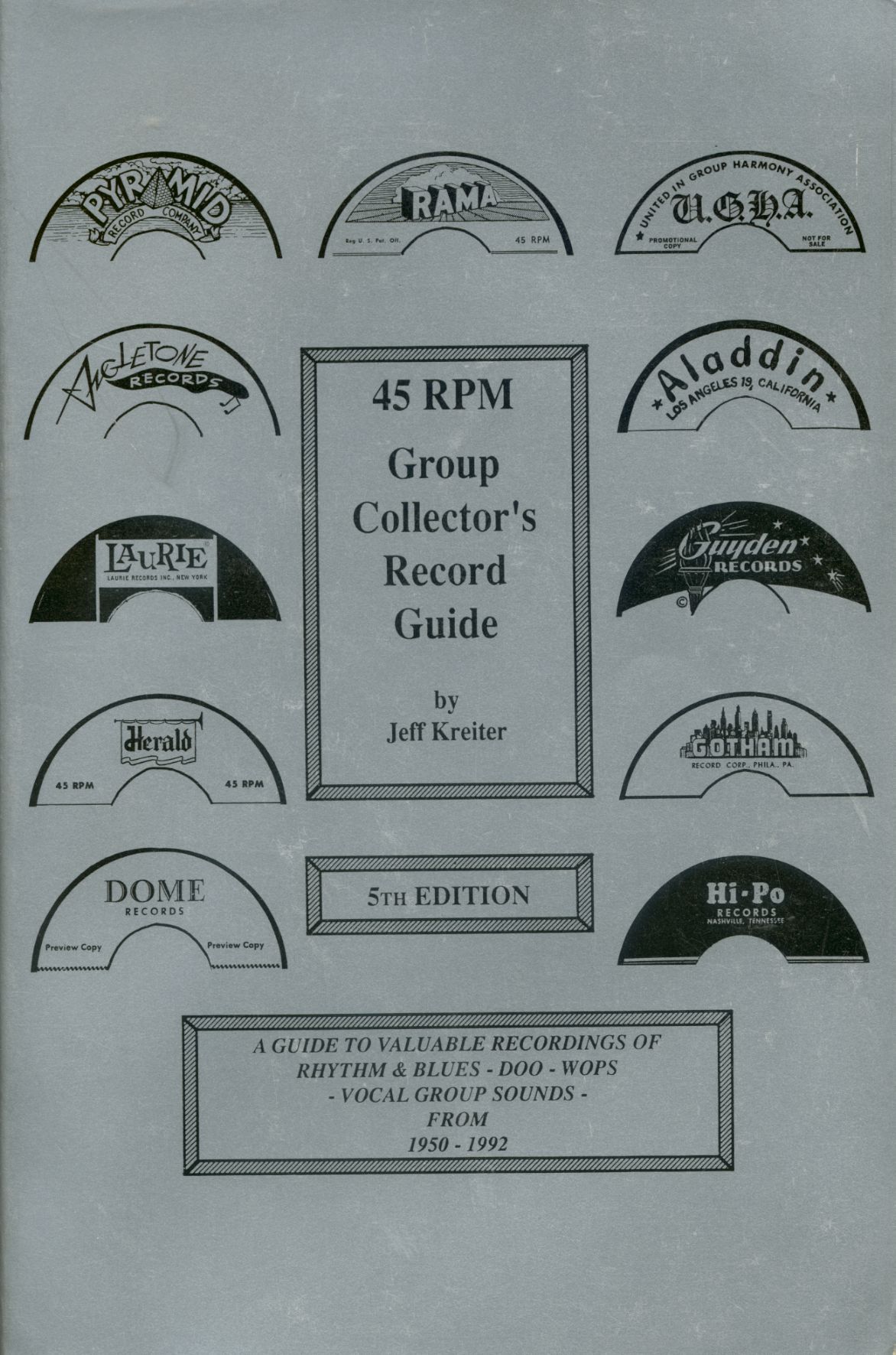 Jeff Kreiter - 45rmp Group Collector's Record Price Guide - 5th